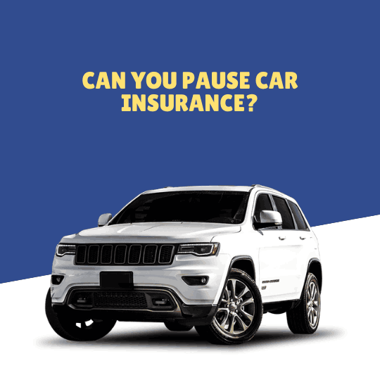 Can You Pause Car Insurance?