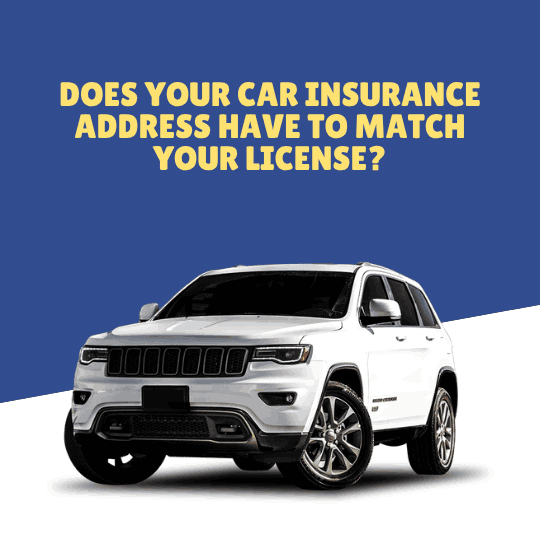 Does Your Car Insurance Address Have to Match Your License?