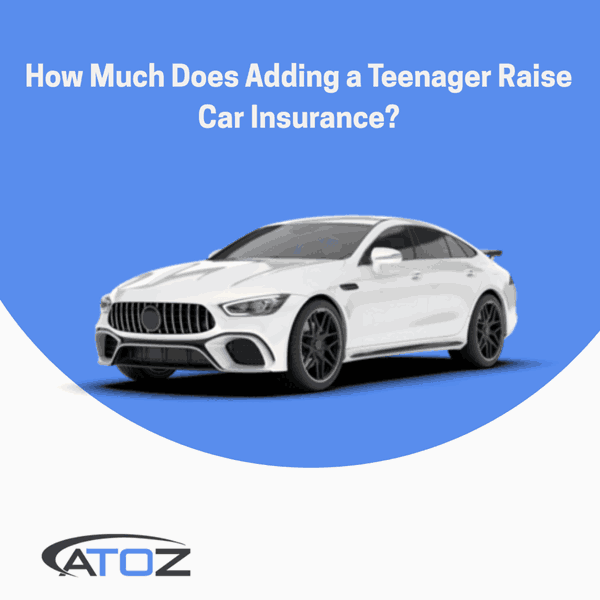 How Much Does Adding a Teenager Raise Car Insurance